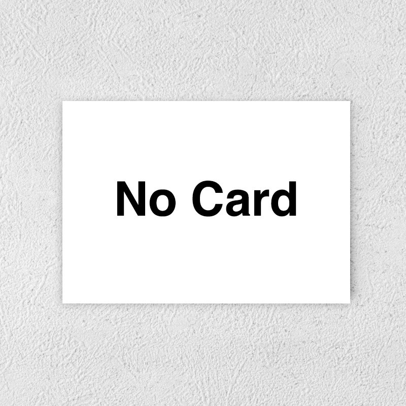 No Card